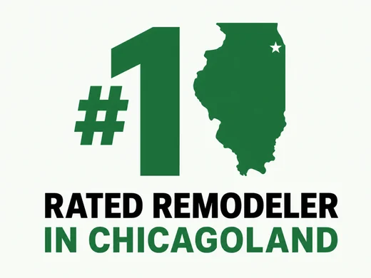 #1 rated remodeler in Chicagoland